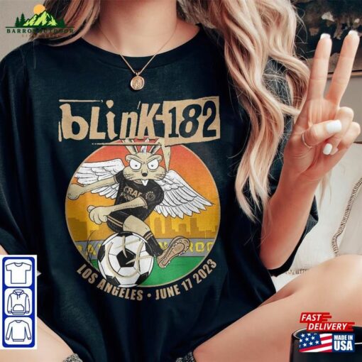 Design Blink 182 June 17 2023 Tour Los Angeles Shirt Unisex Tee Sweatshirt Classic