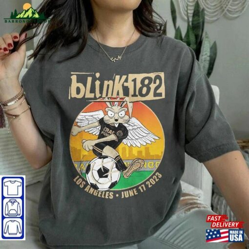 Design Blink 182 June 17 2023 Tour Los Angeles Shirt Unisex Tee Sweatshirt Classic