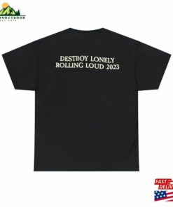 Destroy Lonely Rolling Loud 2023 (Back Print !) Merch Tour Tee T-Shirt Classic Hoodie