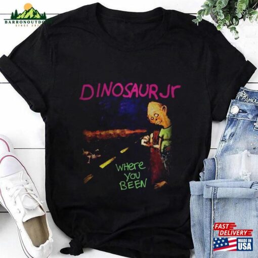 Dinosaur Jr Where You Been T-Shirt Shirt Fan Gifts Band Hoodie Classic