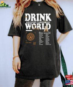Disney Epcot World Tour Shirt Drink Around The Group Trip T-Shirt Classic Unisex 3 Disney Epcot World Tour Shirt Drink Around The Group Trip T Shirt Classic Unisex 4