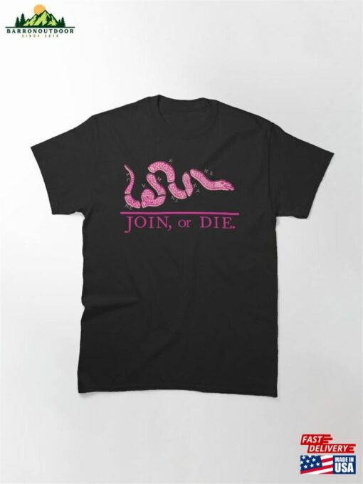 Distressed 80S Pink Join Or Die Classic T-Shirt Hoodie