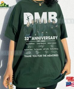 Dmb Anniversary 1991 2023 Thank You For The Memories Dave Matthews Shirt Sweatshirt Hoodie