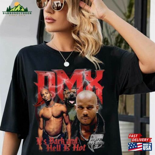 Dmx Unisex Shirt T-Shirt Sweatshirt Hoodie