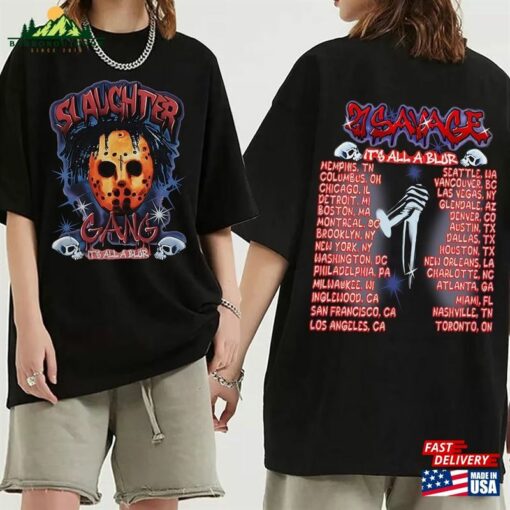 Drake 21 Savage 2023 Tour Shirt Slaughter Gang Its Blur Merch All A Classic T-Shirt