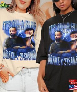Drake 21 Savage Rap Shirt It’s All A Blur Tour 2023 90S Y2k Style Sweatshirt Classic Unisex