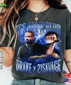 Drake 21 Savage Rap Shirt It's All A Blur Tour 2023 90S Y2k Style Sweatshirt Classic Unisex 2 Drake 21 Savage Rap Shirt Its All A Blur Tour 2023 90S Y2k Style Sweatshirt Classic Unisex 3