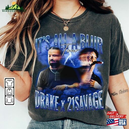 Drake 21 Savage Rap Shirt It’s All A Blur Tour 2023 90S Y2k Style Sweatshirt Classic Unisex