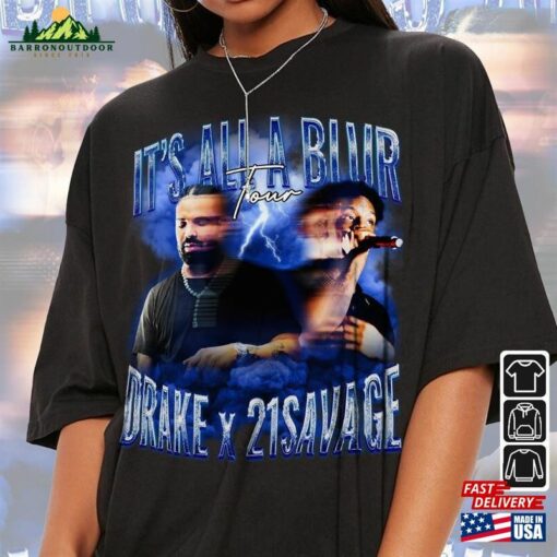 Drake 21 Savage Rap Shirt It’s All A Blur Tour 2023 90S Y2k Style Sweatshirt Classic Unisex