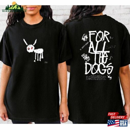 Drake For All The Dogs Inspired Unisex T Shirt Sweathshirt Classic