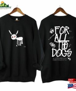 Drake For All The Dogs Inspired Unisex T Shirt Sweathshirt Classic
