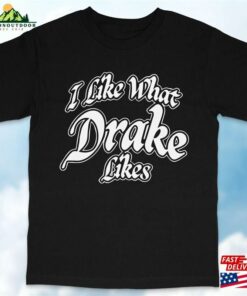 Drake I Like What Likes Its All A Blur Front Unisex Sweatshirt 3 Drake I Like What Likes Its All A Blur Front Unisex Sweatshirt 4