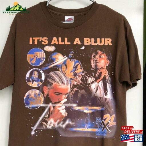 Drake It’s All A Blur Tour 2023 Shirt 21 Savage Rapper T-Shirt Unisex