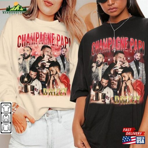 Drake Rap Shirt Champagne Papi Vintage 90S Y2k Bootleg Drizzy Sweatshirt Unisex T-Shirt