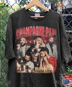 Drake Rap Shirt Champagne Papi Vintage 90S Y2k Bootleg Drizzy Sweatshirt Unisex T-Shirt