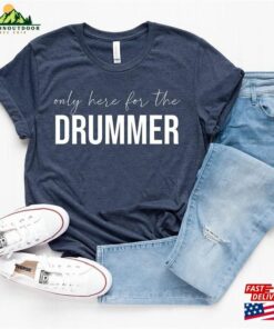Drummer Girlfriend Shirt Unisex T-Shirt