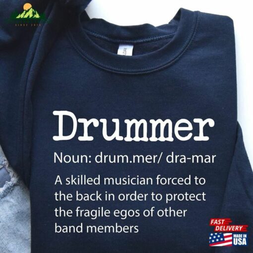 Drummer Sweatshirt Hoodie Funny Shirt Band Gift T-Shirt