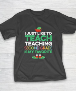 Elf Teacher Teaching 2nd second Grade Is My Favorite Christmas T-Shirt