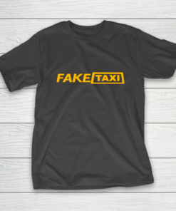 Fake Taxi Funny Gift Halloween Christmas Thanksgiving T-Shirt