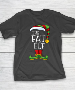Fat Elf Family Matching Christmas Group Funny Pajama T-Shirt