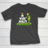 Grinch Is this jolly enough Noel merry christmas T-Shirt