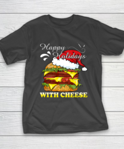 Happy Holidays With Cheese shirt Christmas Cheeseburger T-Shirt