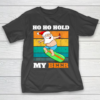Ho Ho Hold Beer Surfer Santa Xmas Party Christmas In July T-Shirt