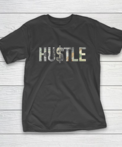 Hustle T Shirt 100 Dollar Bill Christmas Gift entrepreneur T-Shirt