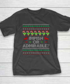 Impish or admirable funny Christmas ugly T-Shirt