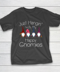 Just Hanging With My Happy Gnomies Gnome Christmas Party T-Shirt