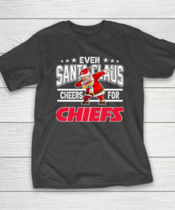 Kansas City Chiefs Even Santa Claus Cheers For Christmas NFL T-Shirt