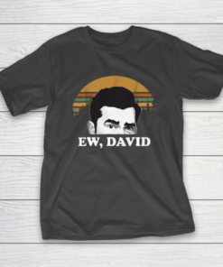 Oh My God Ew David Lover Christmas Vintage Funny T-Shirt