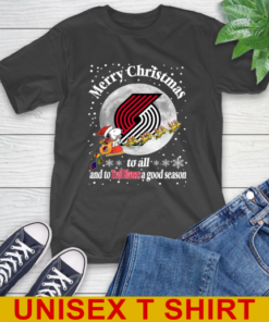 Portland Trail Blazers Merry Christmas To All And To Trail Blazers A Good Season NBA Basketball Sports T-Shirt