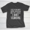 Teacher Tenure Christmas Gifts Tenured Professor 2020 Sucks T-Shirt