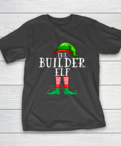 The Builder Elf Matching Family Christmas Funny T-Shirt
