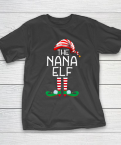 The Nana Elf Family Matching Group Christmas Gift Grandma T-Shirt