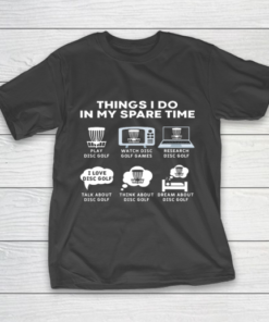 Things I Do In My Spare Time Disc Golf Christmas Gift Player T-Shirt