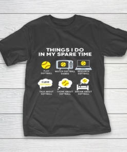 Things I Do In My Spare Time Softball Christmas Gift Girls T-Shirt