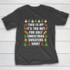 This Is My It s Too Hot For Ugly Christmas Sweaters T-Shirt