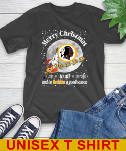 Washington Redskins Merry Christmas To All And To Redskins A Good Season NFL Football Sports T-Shirt