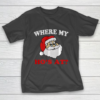 Where s My Ho s at Funny Santa Quarantine Christmas 2020 T-Shirt