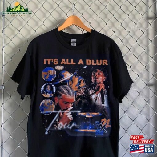 Drake It’s All A Blur Tour 2023 Shirt 21 Savage Rapper T-Shirt Unisex