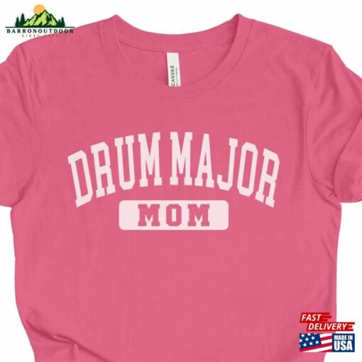 Drum Major Mom Tshirt Marching Band Shirt Parent T-Shirt Sweatshirt