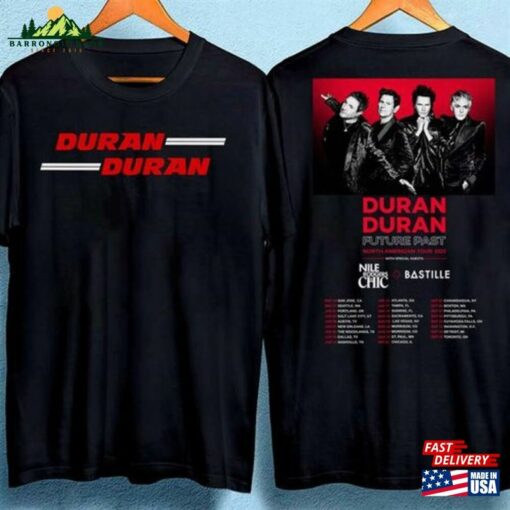 Duran 2 Sides Shirt Music Gift Vintage Tour 2023 T-Shirt Unisex