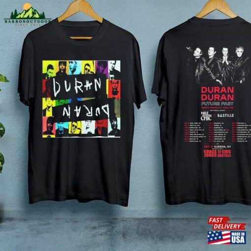 Duran 2023 North American Tour The Future Past T-Shirt Merch Fan Gifts Hoodie Sweatshirt