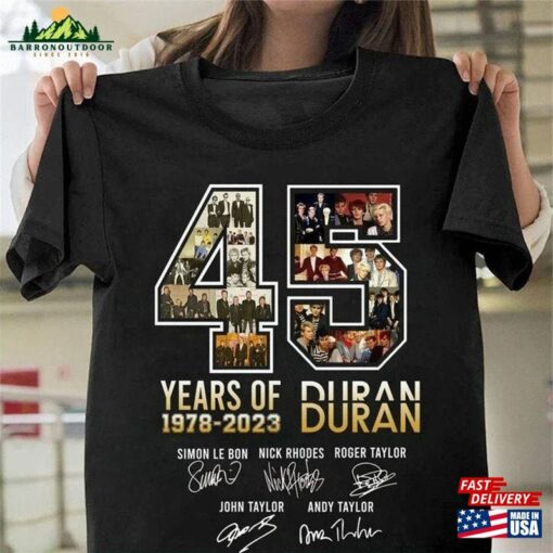 Duran 45 Years Anniversary T-Shirt Band Signature Shirt 2023 Tour Sweatshirt