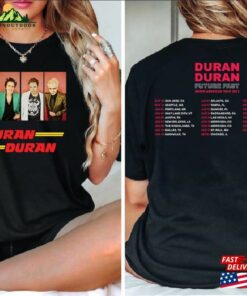 Duran Comfort Colors Tshirt North American Tour 2023 Future Past Music T-Shirt Hoodie Classic