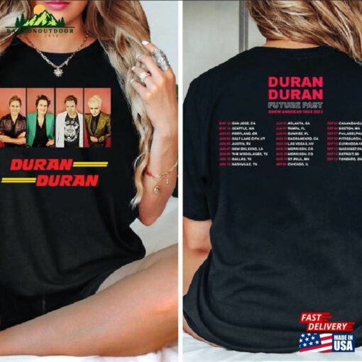 Duran Comfort Colors Tshirt North American Tour 2023 Future Past Music T-Shirt Hoodie Classic