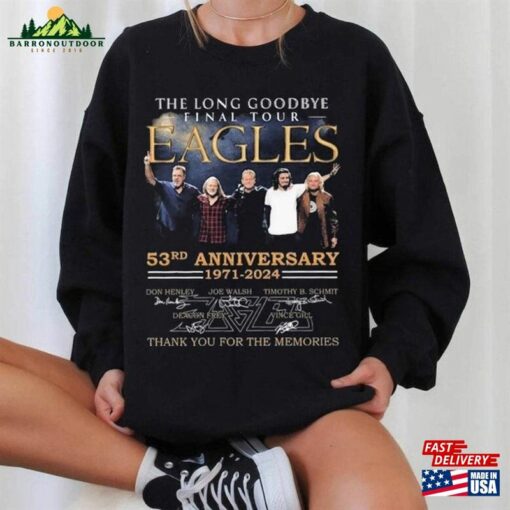 Eagles The Long Goodbye Final Tour 53Rd Anniversary 1971 2024 Sweatshirt Thank You For Memories Signatures Tee Hoodie