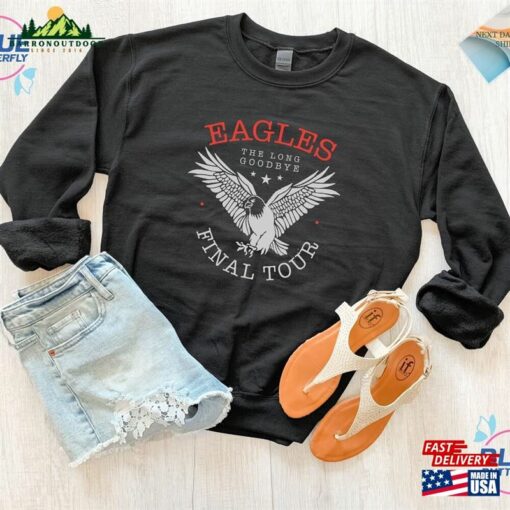 Eagles The Long Goodbye Sweatshirt Band Hoodie Final Tour Shirt T-Shirt Classic